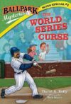 World Series Curse (Ballpark Mysteries #1)