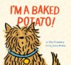 I'm a Baked Potato!: (Funny Children's Book about