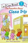Berenstain Bears' Class Trip (I Can Read Level 1)