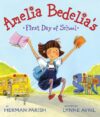 Amelia Bedelia's First Day of School (HC)