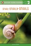 Snail-Snaily-Snails (Penguin Young Readers Level 2