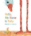 Hello My Name Is Ruby: A Picture Book