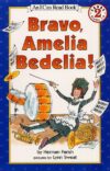 Bravo Amelia Bedelia! (I Can Read Level 2)