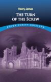 Turn of the Screw ( Dover Thrift Editions )