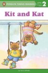 Kit and Kat (Penguin Young Readers Level 2)
