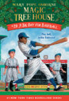 Big Day for Baseball #29  (Magic Tree House)