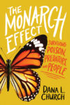 Monarch Effect: Surviving Poison, Predators,