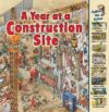 Year at a Construction Site (Time Goes by)