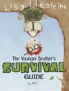 Younger Brother's Survival Guide by Matt