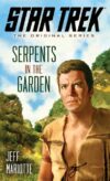 Serpents in the Garden (Star Trek: The Original)