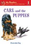 Carl and the Puppies (My Readers Level 1)