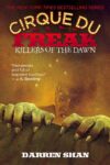 Killers of the Dawn (Cirque Du Freak #9)