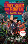 Last Kids on Earth and the Skeleton Road #6