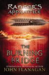 Burning Bridge (Ranger's Apprentice #2)