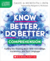 Know Better Do Better: Comprehension: Fueling th