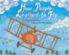 How People Learned to Fly ( Let's-Read (HC)