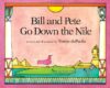 Bill and Pete Go Down the Nile
