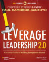 Leverage Leadership 2.0: A Practical Guide to Buil