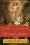 Light to the Nations: An Introduction to Ecumenism