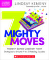 7 Mighty Moves: Research-Backed Classroom-Tested