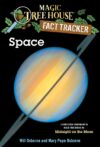 Space: Nonfiction Companion to Magic Tree House #8