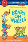 Bears on Wheels (Step Into Reading Level 1)