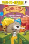 Creepy-Crawly Birthday #6 (RTR Level 3) (Bunnicula