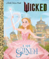 I Am Glinda (GOLDEN BOOK)