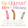 Crayons' Book of Feelings (Board)