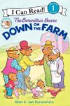 Berenstain Bears Down on the Farm (ICR Level 1)